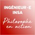 Chaire « Ingénieur.e INSA, philosophe en action. Penser et agir de manière responsable »
