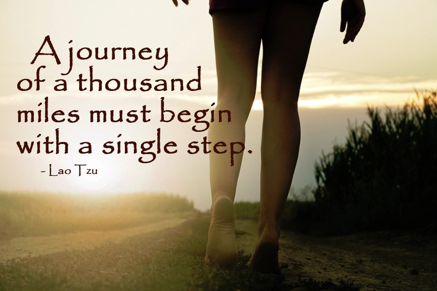 every long journey begins with a single step