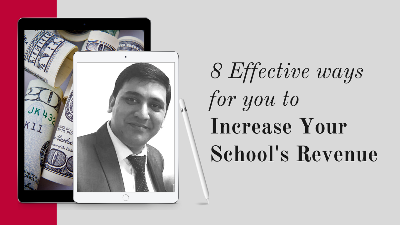 8 Effective Ways to Increase School's Revenue
        