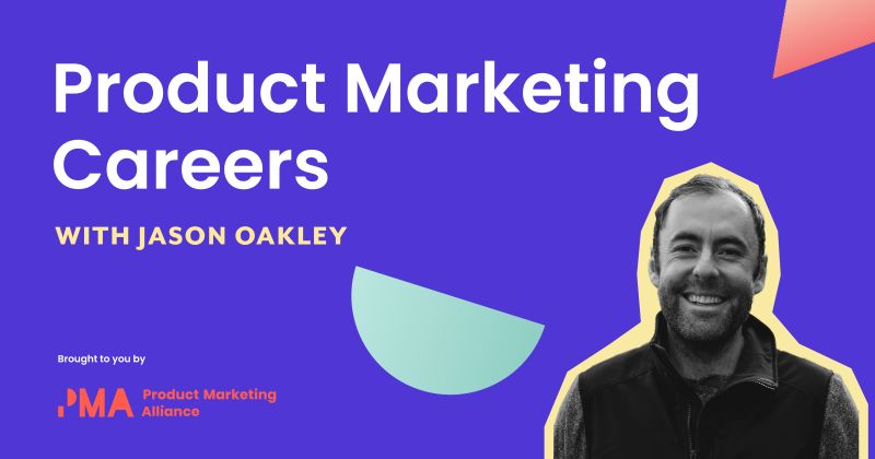 Jason Oakley on LinkedIn: #productmarketing #productmarketer #pmm | 16 comments