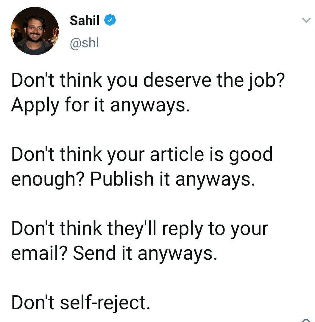Iana Amiscaray, M.Ed. on LinkedIn: Don't self reject 👏 Tweet by Sahil ...