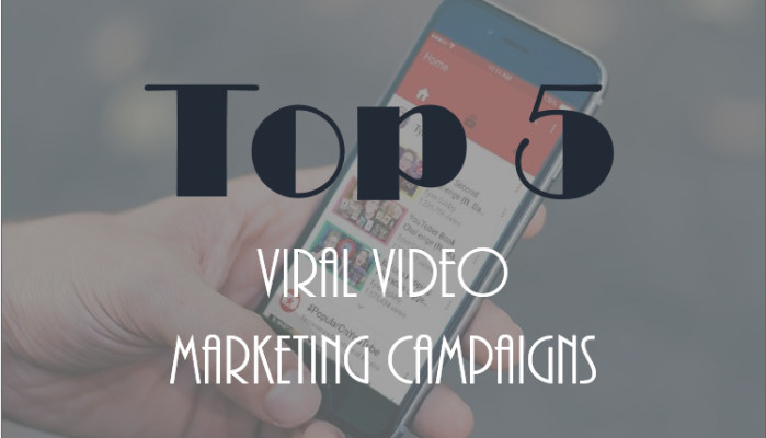 Best Viral Video Marketing Campaigns