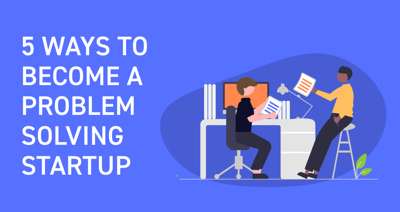 problem solving ideas for startup