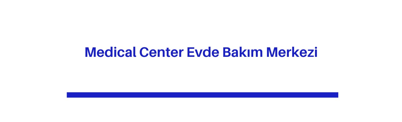 Medical Center Evde Bakim Merkezi Linkedin
