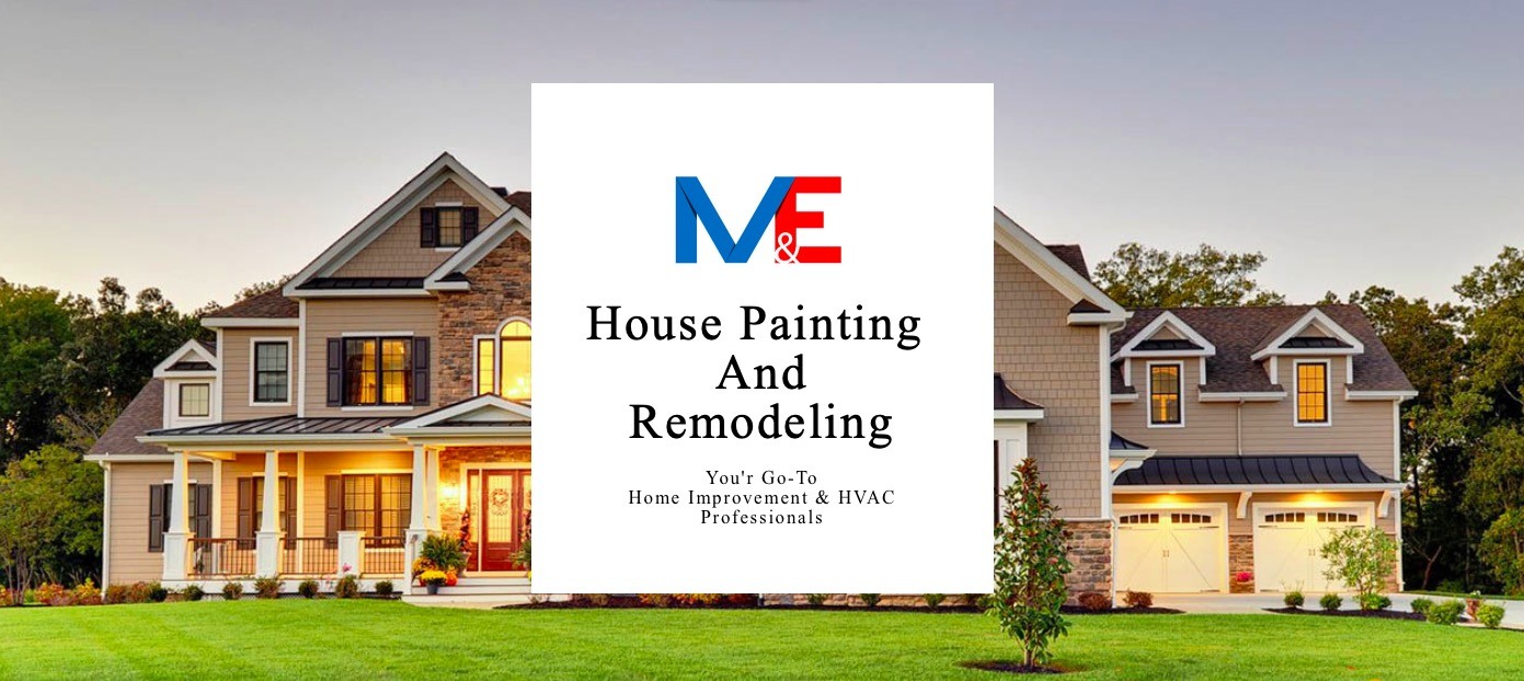 M Amp E House Painting And Remodeling Mission Statement Employees