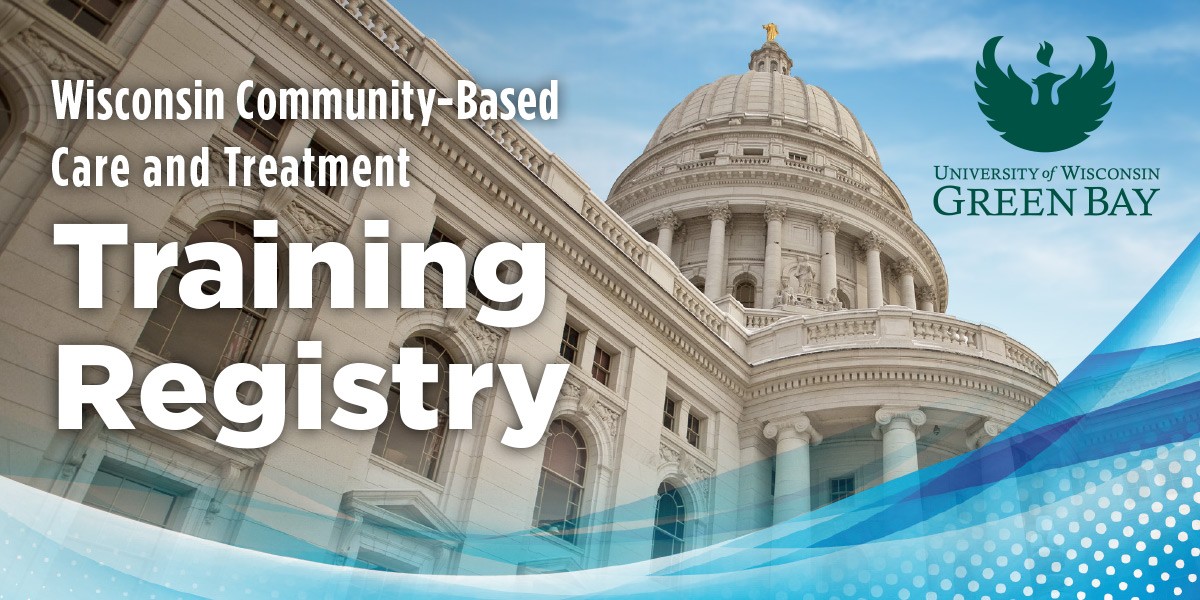Wisconsin Community Based Care And Treatment Training Registry Linkedin