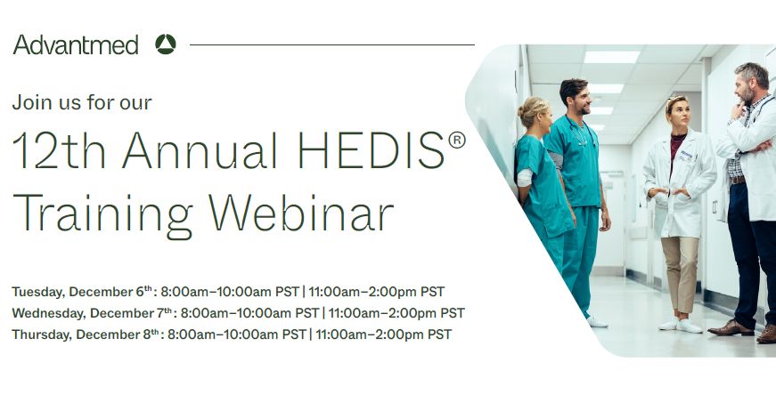 Advantmed on LinkedIn: Register: 12th Annual HEDIS Training Webinar Advantmed on LinkedIn: Register: 12th Annual HEDIS Training Webinar