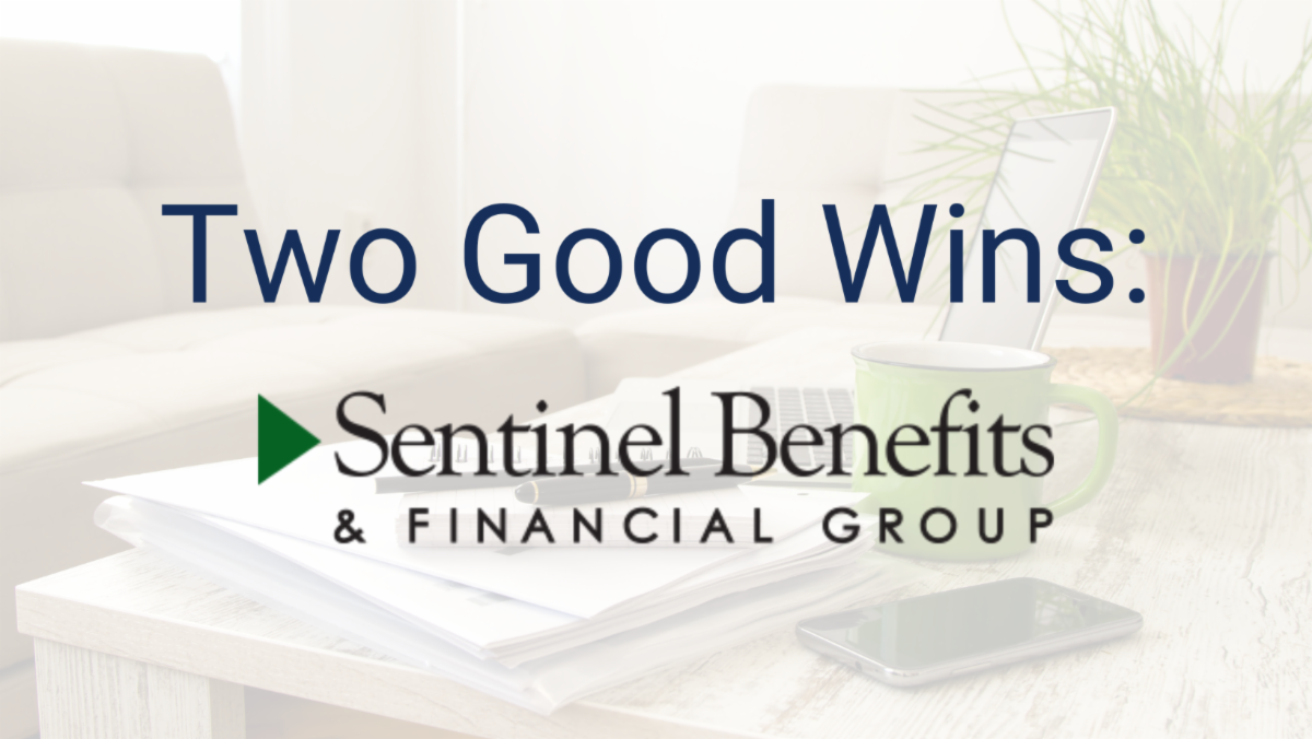 two-good-wins-for-sentinel-benefits-financial-group