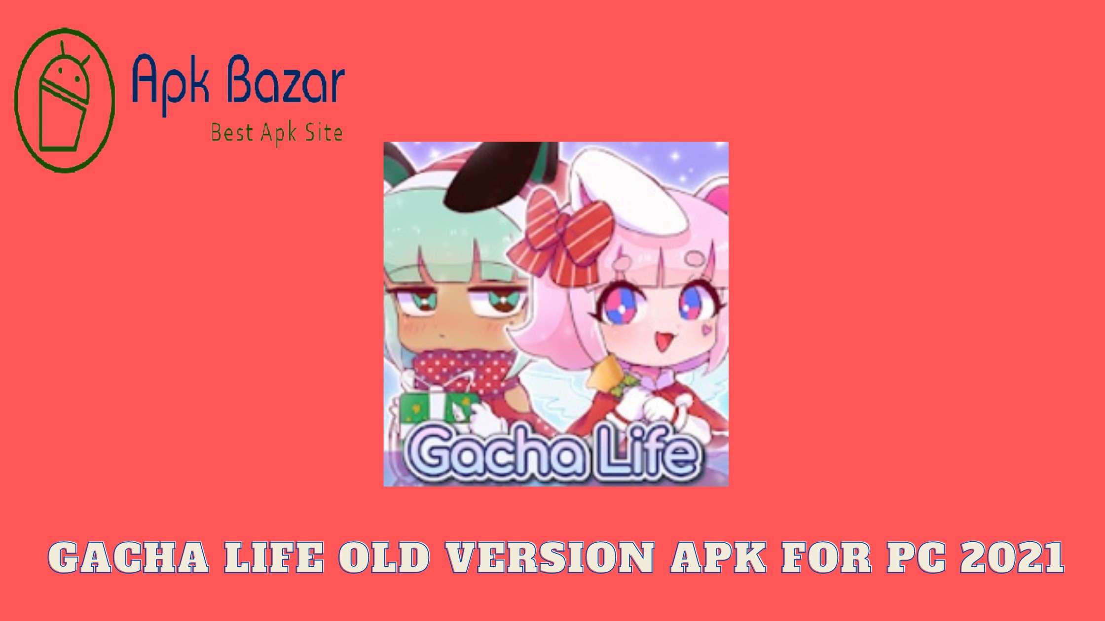 Life old version gacha Download Gacha
