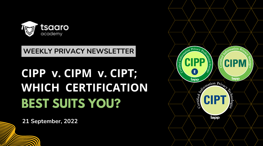 CIPP vs CIPM vs CIPT Which Certification Best Suits you? CIPP vs CIPM vs CIPT Which Certification Best Suits you?