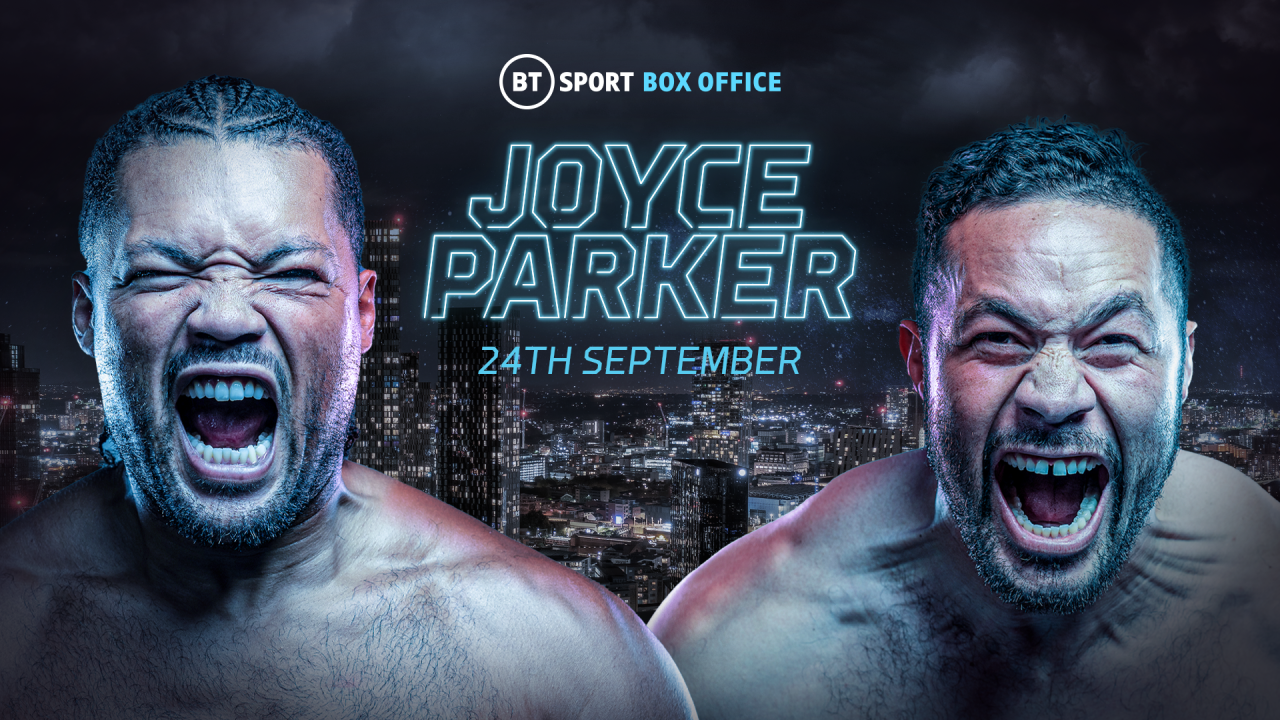 Joyce vs Parker on BT Sport Box Office